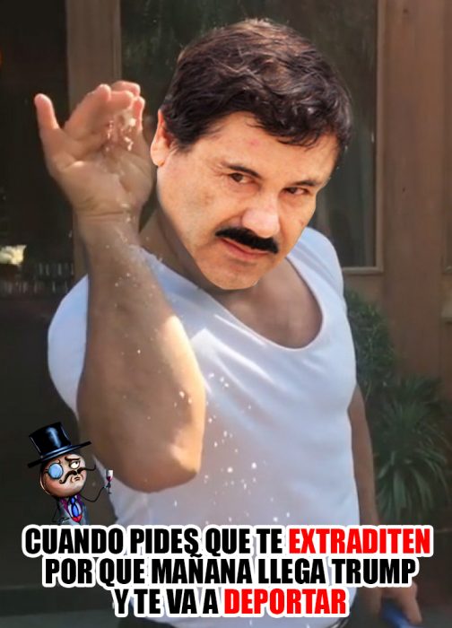 extraditan al Chapo meme